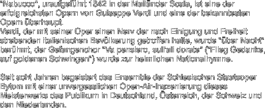 "Nabucco", uraufgef�hrt 1842 in der